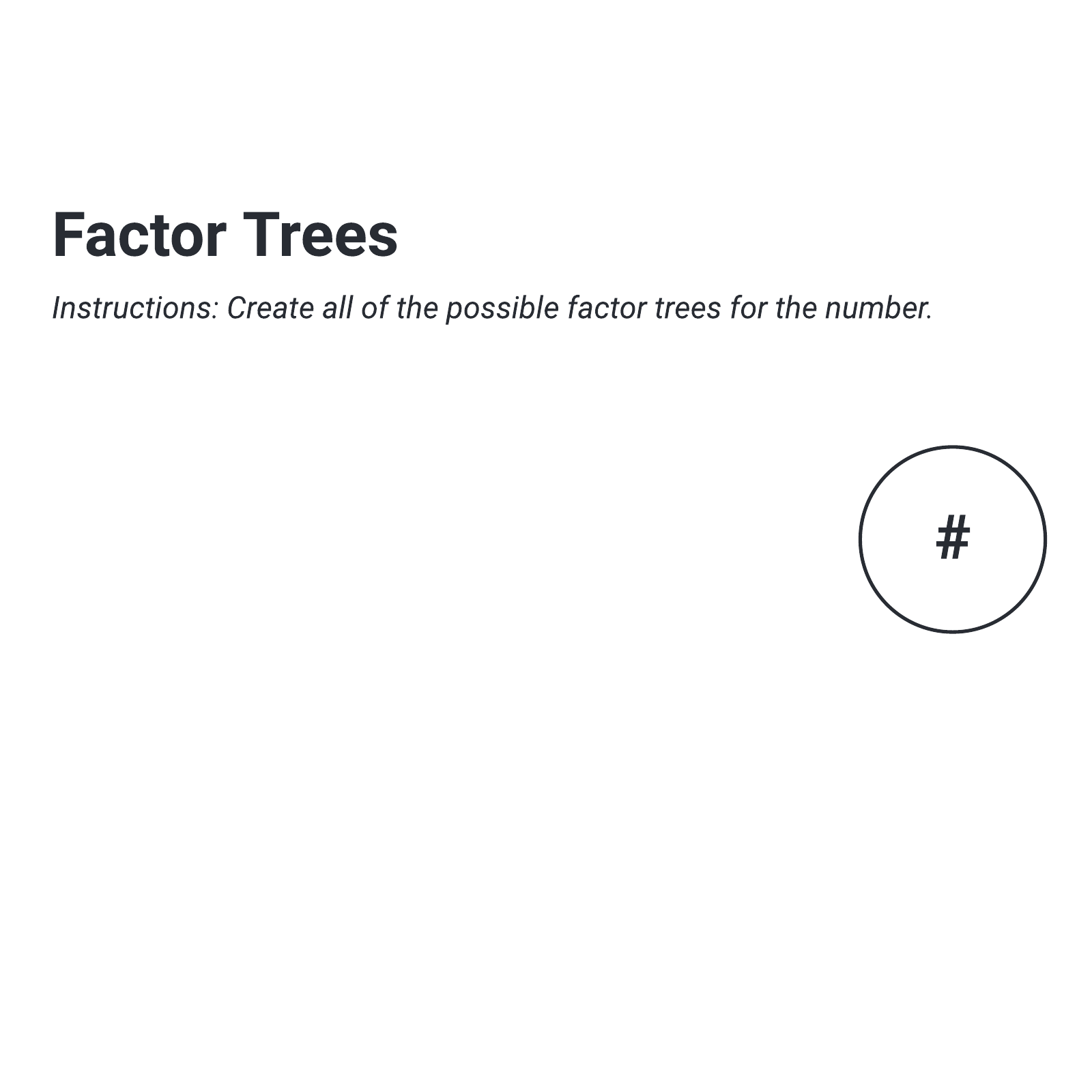 Factor trees GCF  example
